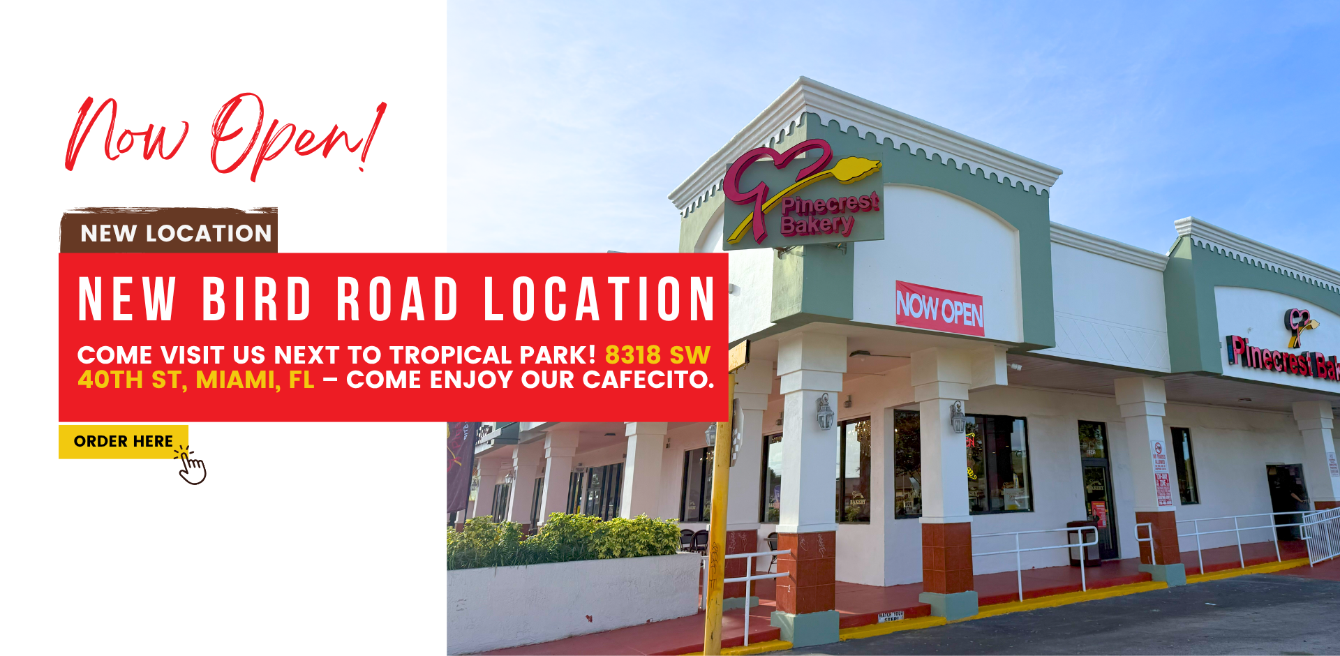 Now Open. New Location. New Bird Road Location. Come visit us next to Tropical Park! 8318 SW 40th St, Miami, FL – come enjoy our cafecito.