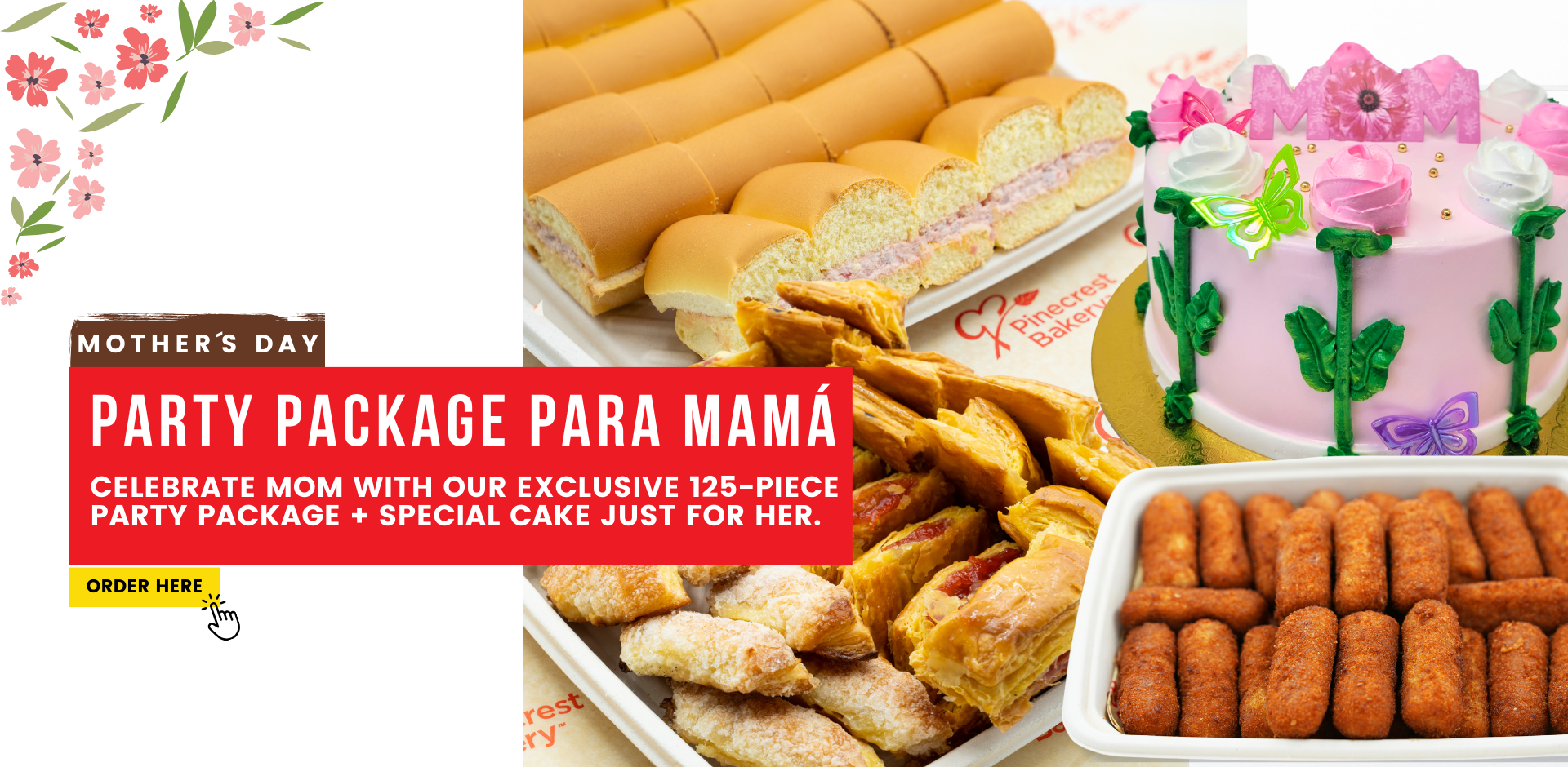 Mother's Day. Party package para mamá. Celebrate Mom with our exclusive 125-piece party package + special cake just for her. Order Here.