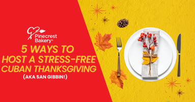 5 Ways to Host a Stress-Free Cuban Thanksgiving