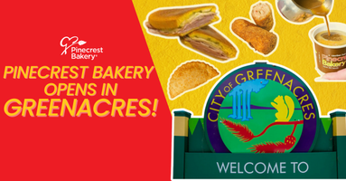 Pinecrest Bakery Opens in Greenacres! Join Us for Our Grand Opening Celebration!