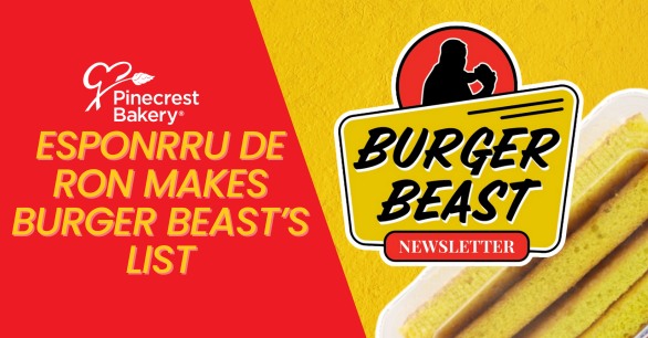 Pinecrest Bakery’s Esponrru de Ron Named One of the Best Bites of June by Burger Beast