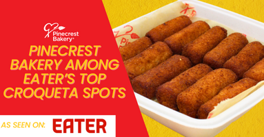 Pinecrest Bakery Named One of Miami’s Essential Croqueta Spots by Eater