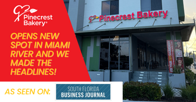 Pinecrest Bakery Opens New Spot in Miami River — And We Made the Headlines!