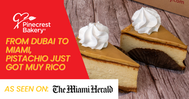 From Dubai to Miami: Pistachio Becomes a Must-Have at Pinecrest Bakery