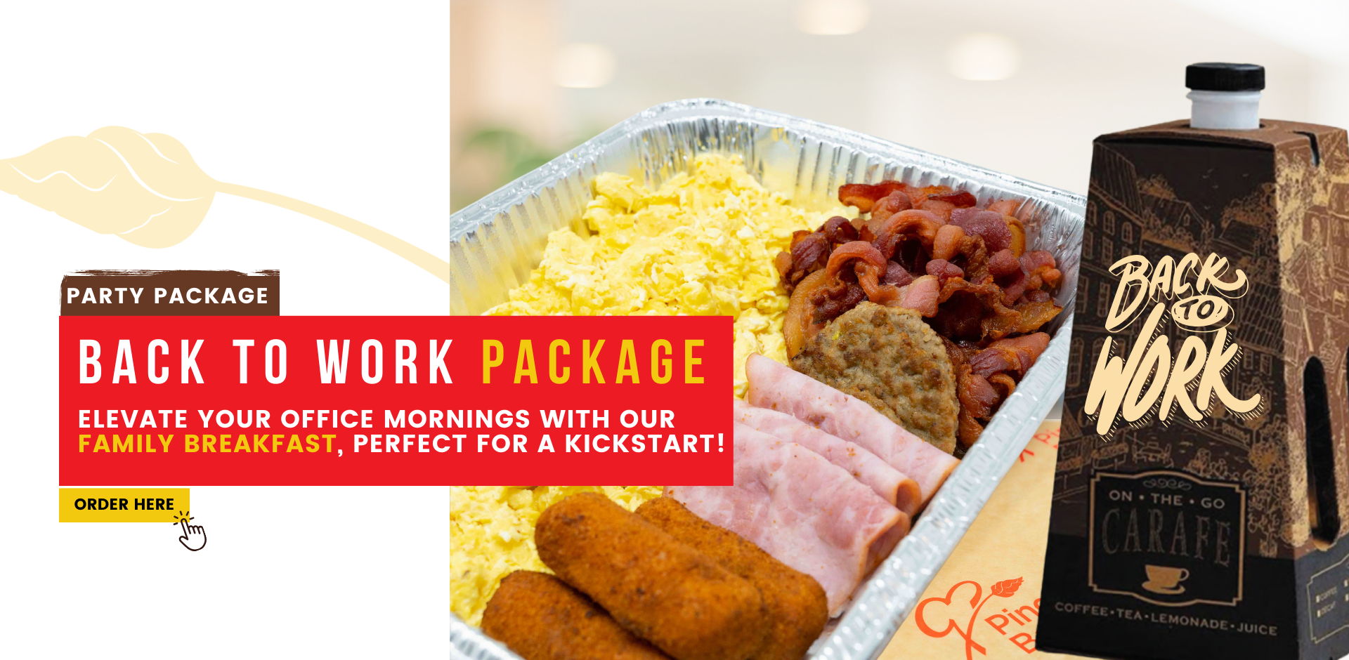 Party Package. Back to work package. Elevate your office mornings with our Family Breakfast, perfect for a kickstart! Order here in Pinecrest Bakery.