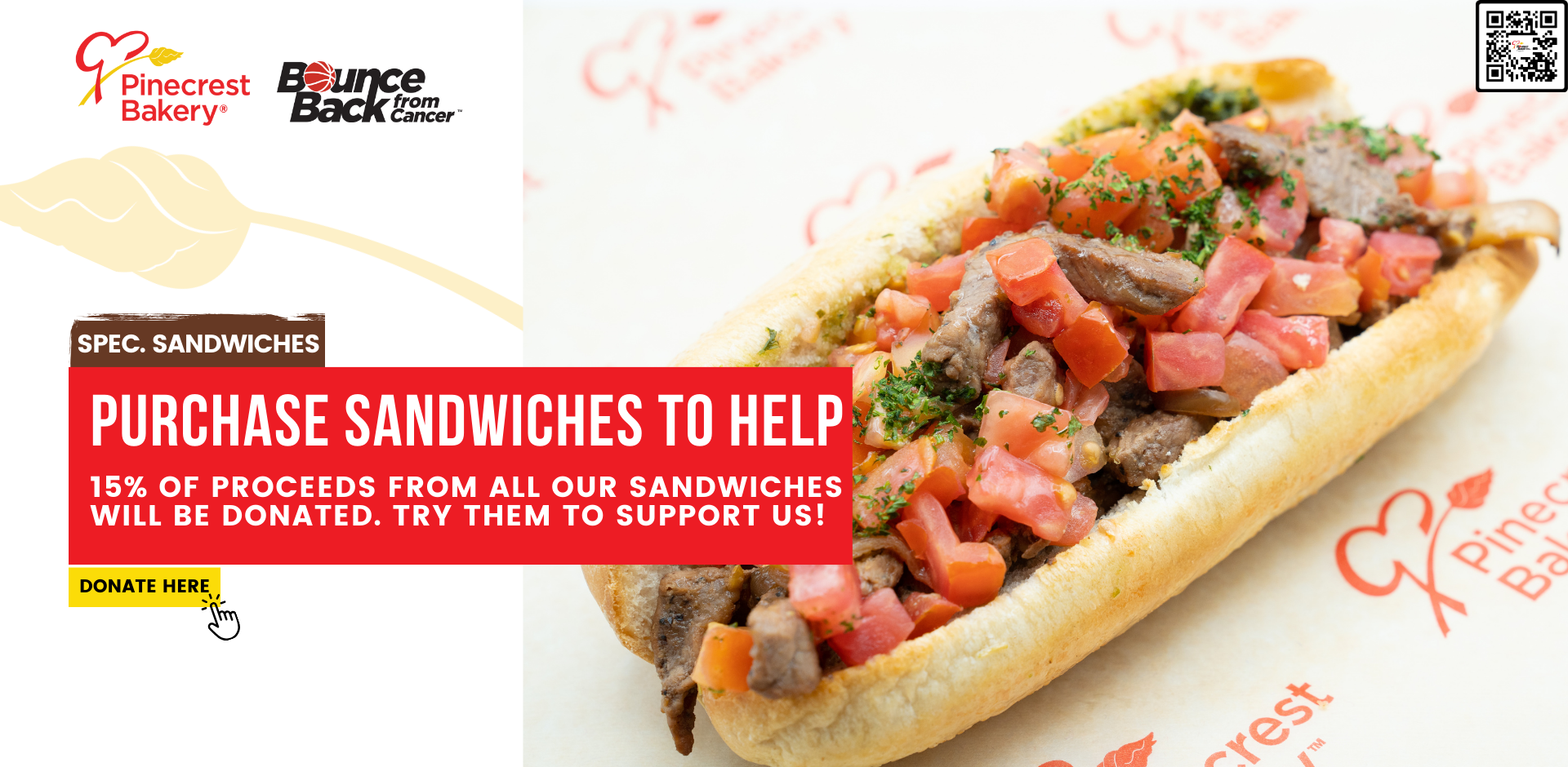 spec. sandwiches. Purchase sandwiches to help. 15% of proceeds from all our sandwiches will be donated. Try them to support us! DONATE HERE