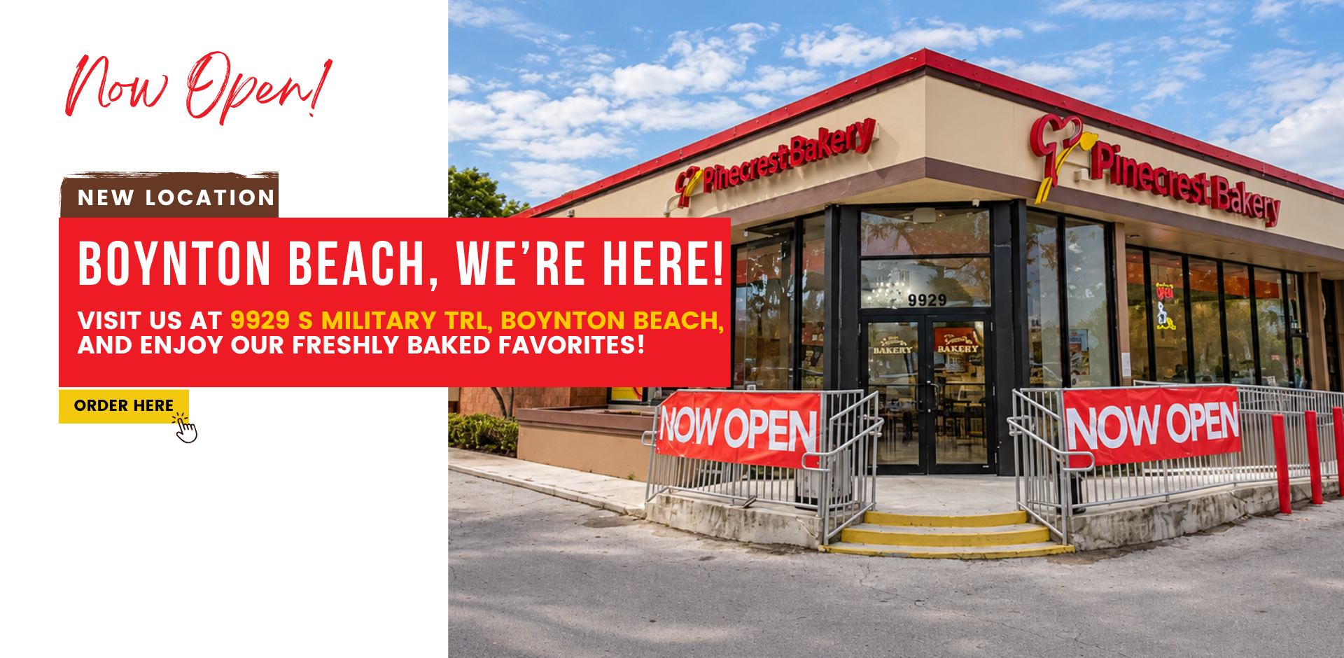 Now Open! new location, boynton beach, We’re Here! Visit us at 9929 S Military Trl, Boynton Beach, and enjoy our freshly baked favorites! Order Here