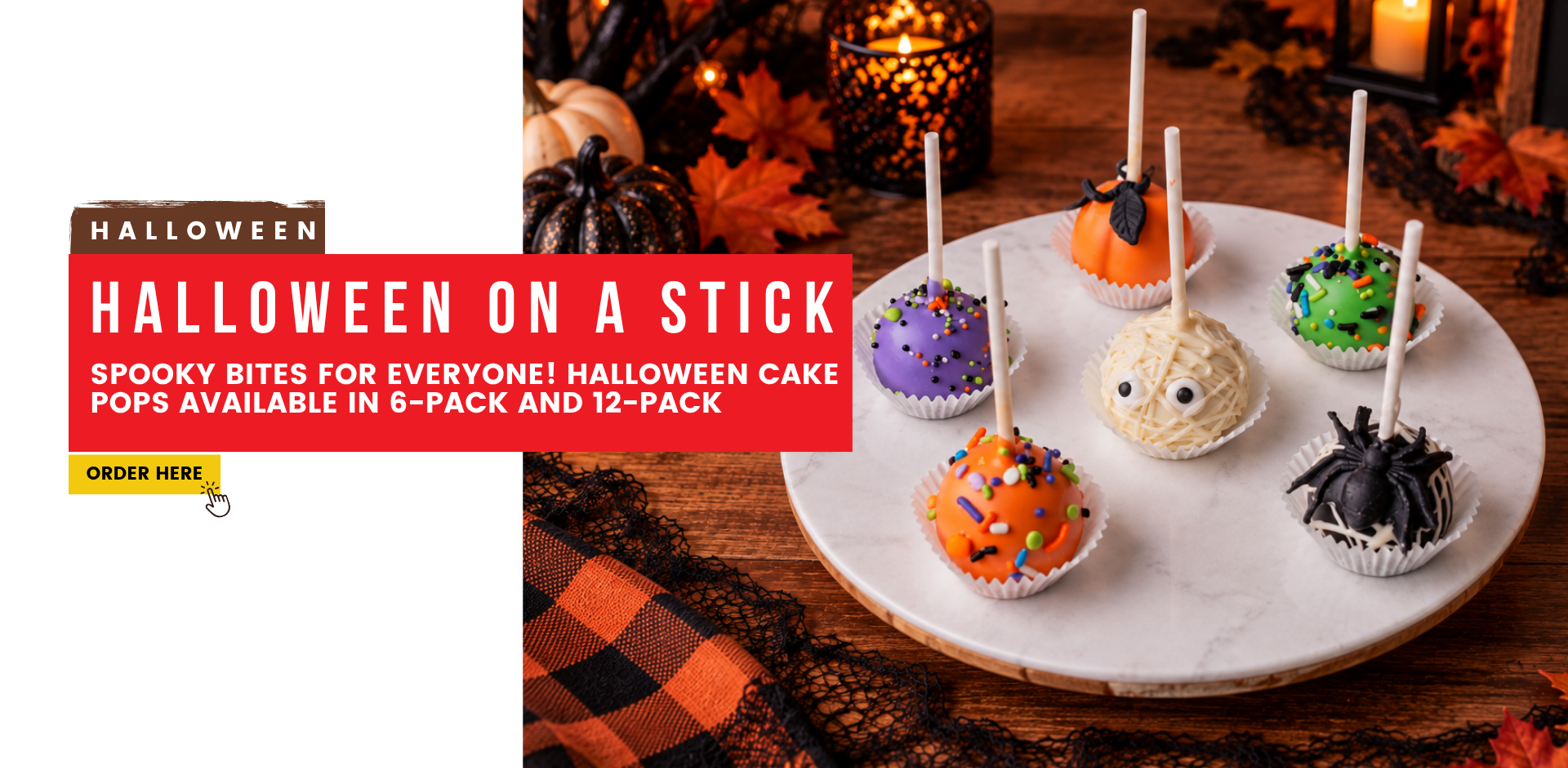 Halloween. Halloween on a Stick. spooky bites for everyone! Halloween Cake Pops available in 6-pack and 12-pack. ORDER HERE