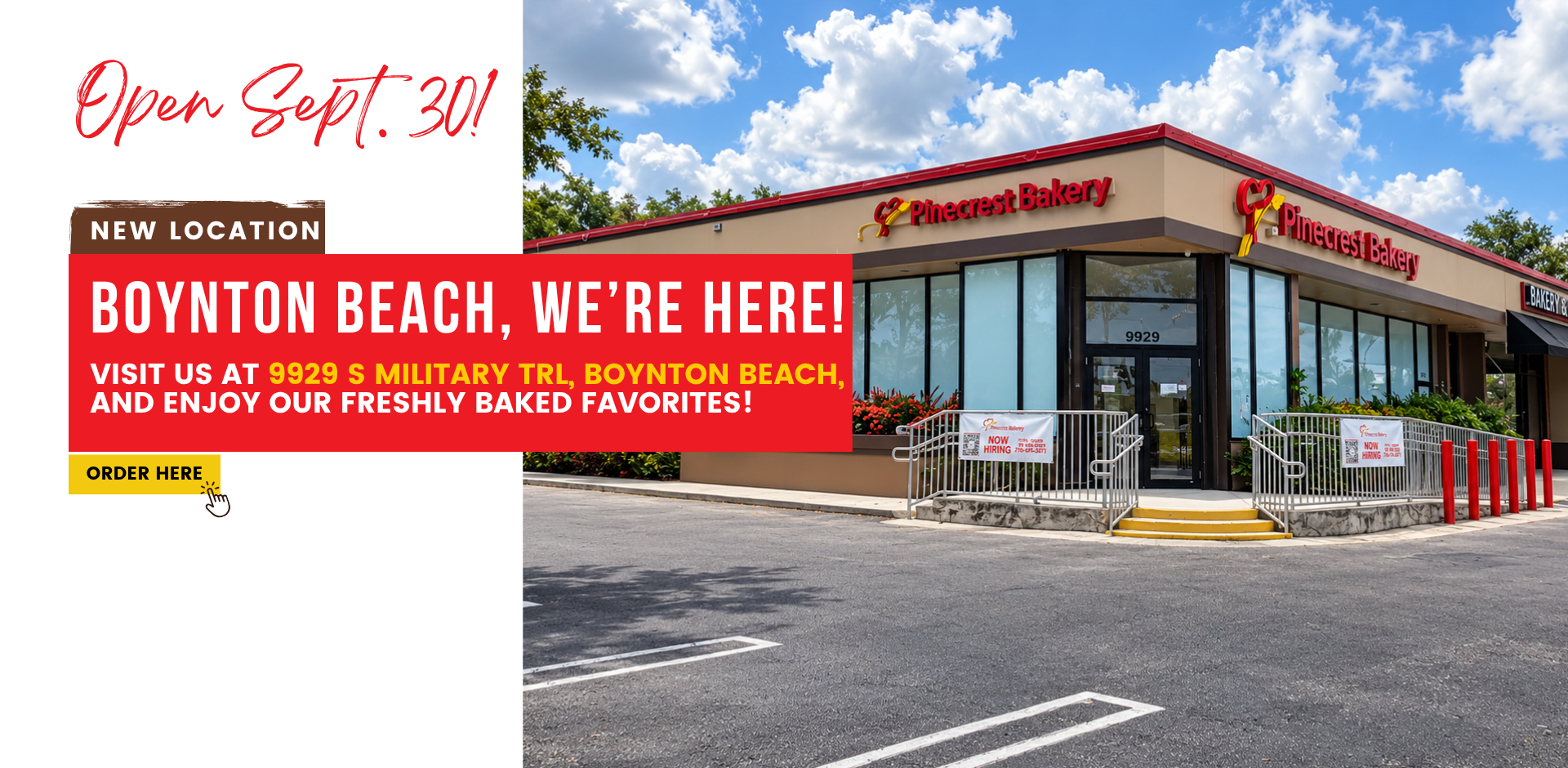 Open Sept. 30! new location, boynton beach, We’re Here! Visit us at 9929 S Military Trl, Boynton Beach, and enjoy our freshly baked favorites! Order Here