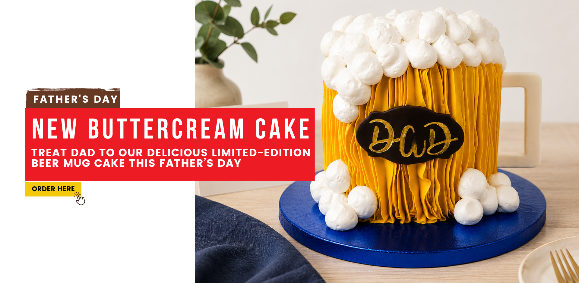 Father's Day. New buttercream cake. Treat Dad to our delicious limited-edition Beer Mug Cake this Father’s Day. Order Here