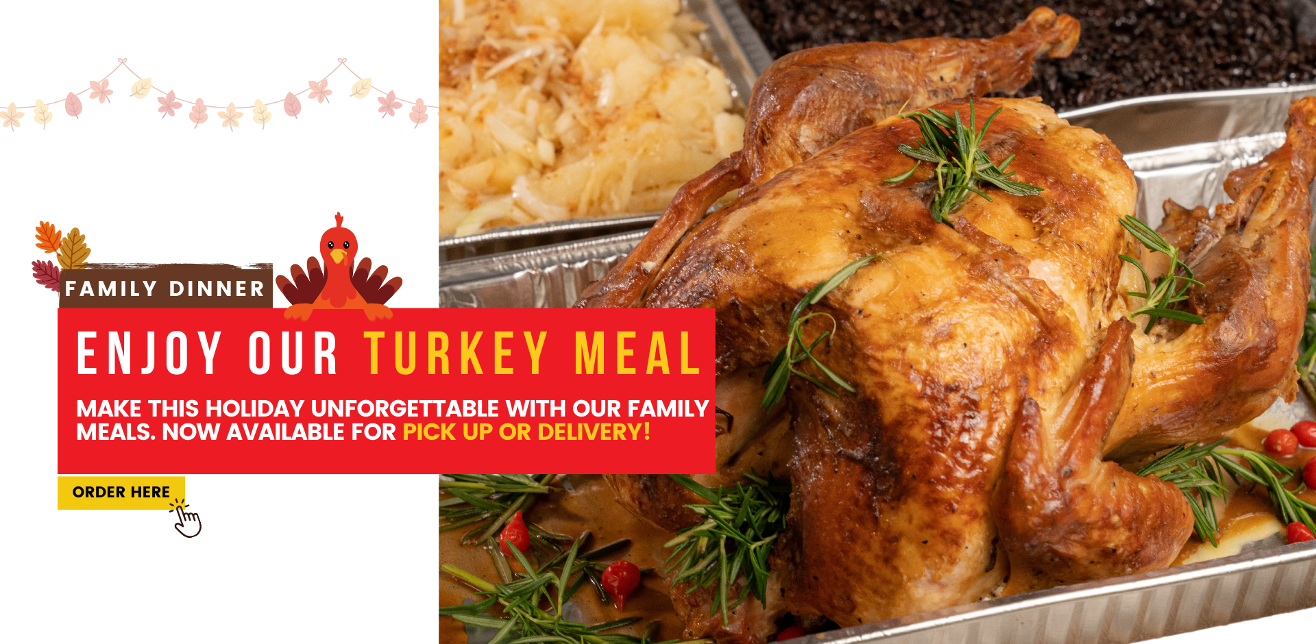 Family dinner. enjoy our turkey meal. Make this holiday unforgettable with our family meals. now available for Pick up or delivery! ORDER HERE in pinecrest bakery